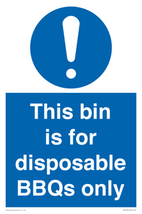 This bin is for disposable BBQs only